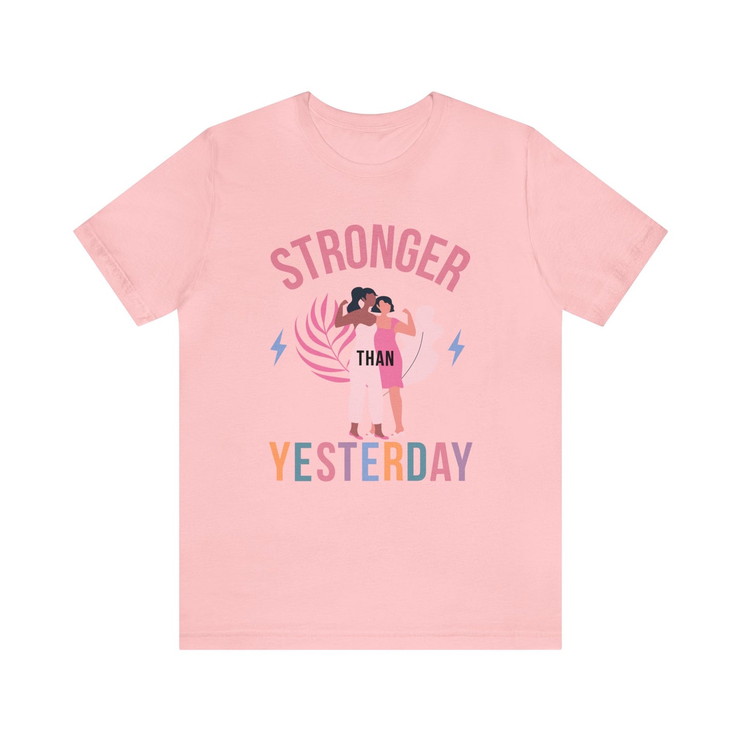 🦋 Stronger than Yesterday 🦋 Tees