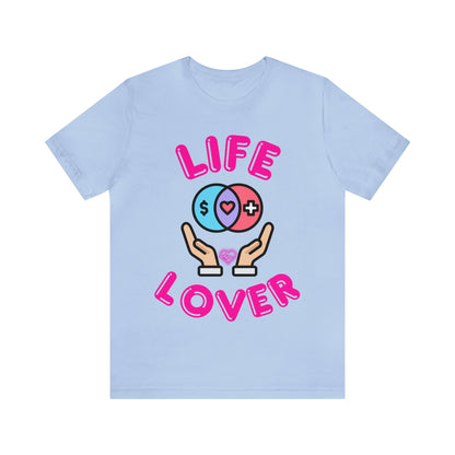 🦋 Life Lover 🦋 Tees