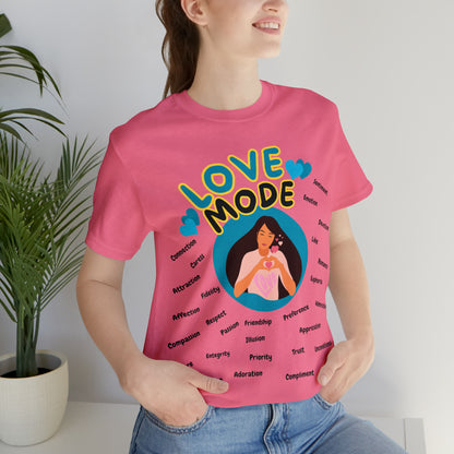 🦋 Love Mode 🦋 Tees