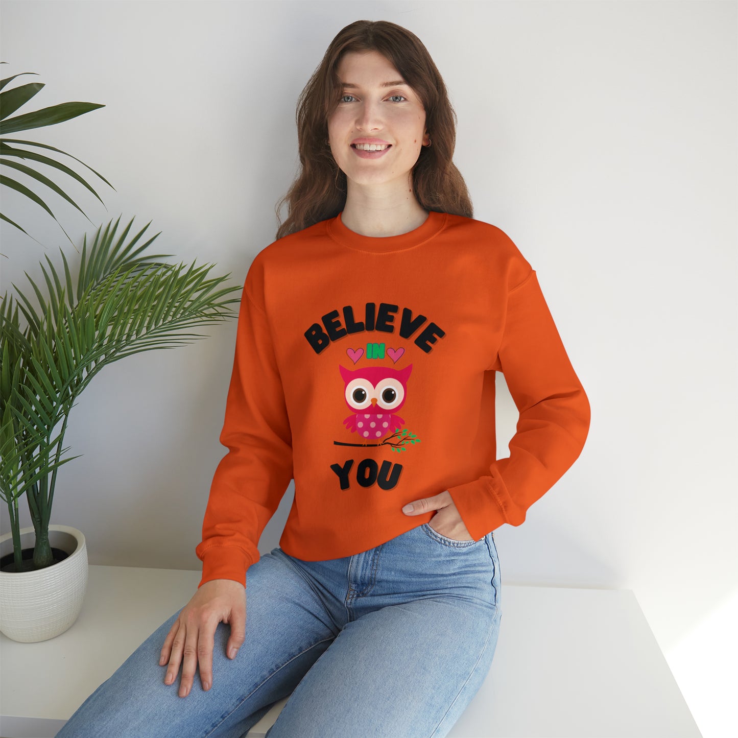 🦋 Believe In You 🦋 Sweatshirts