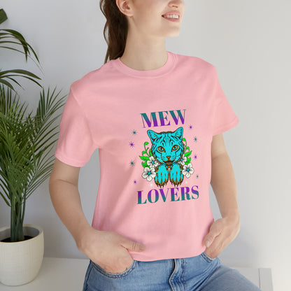 🦋 Mewww Lovers 🦋 Tees