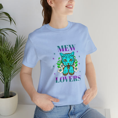 🦋 Mewww Lovers 🦋 Tees