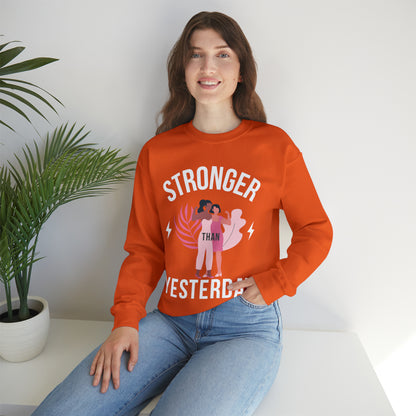 🦋 Stronger than Yesterday 🦋 Sweatshirts
