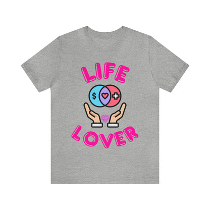 🦋 Life Lover 🦋 Tees