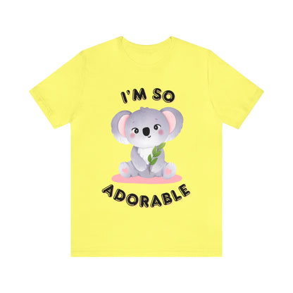 🦋 I’m So Adorable 🦋 Tees