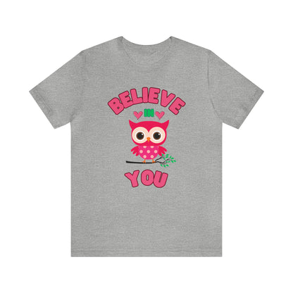 🦋 Believe In You 🦋 Tees