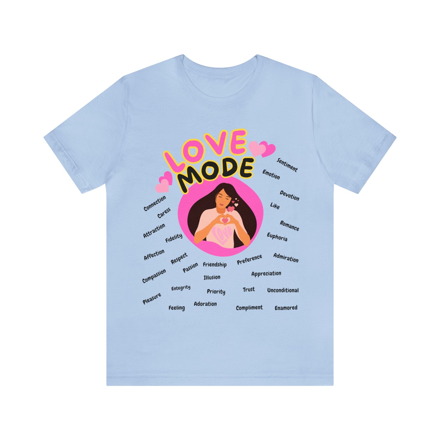🦋 Love Mode 🦋 Tees