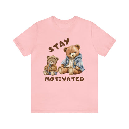 🦋 Stay Motivated 🦋 Tees