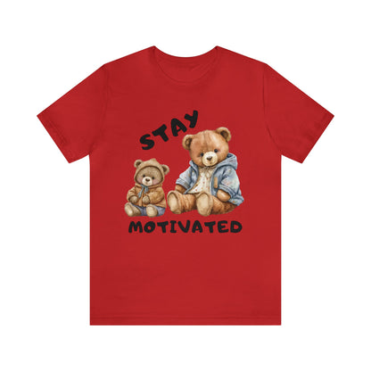 🦋 Stay Motivated 🦋 Tees