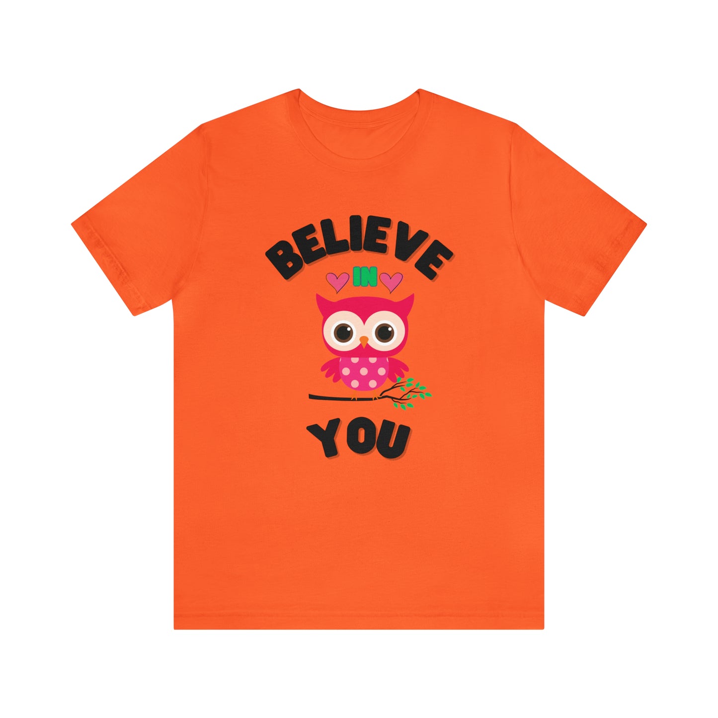 🦋 Believe In You 🦋 Tees
