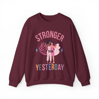 🦋 Stronger than Yesterday 🦋 Sweatshirts