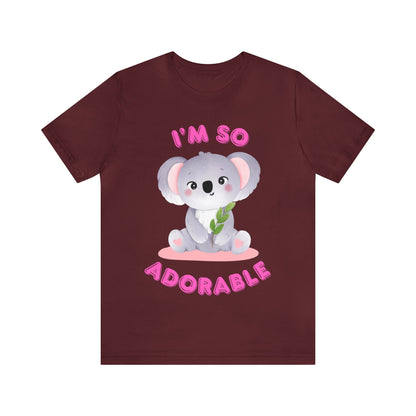 🦋 I’m So Adorable 🦋 Tees