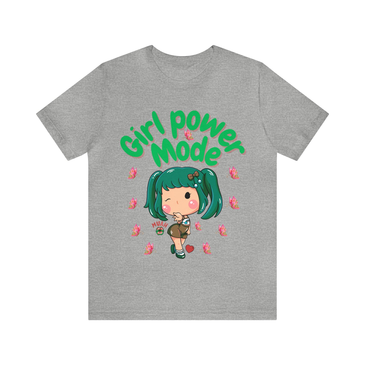 🦋 Girl Power Mode 🦋 Tees