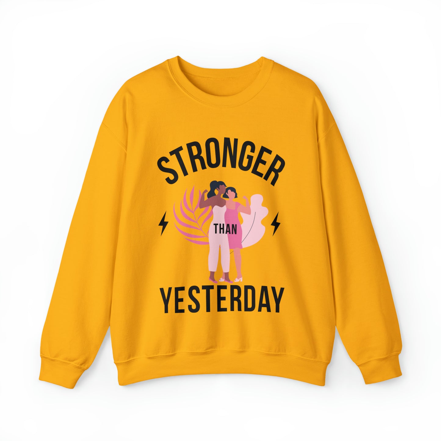 🦋 Stronger than Yesterday 🦋 Sweatshirts