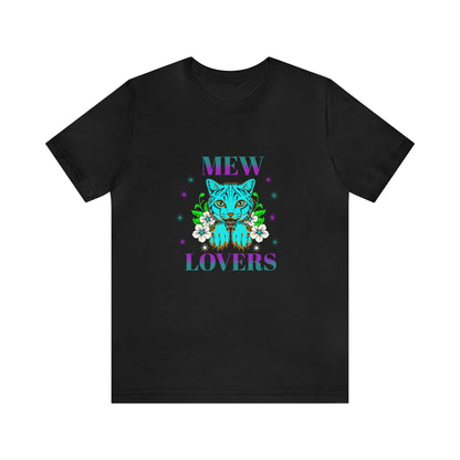 🦋 Mewww Lovers 🦋 Tees
