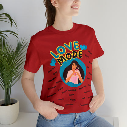 🦋 Love Mode 🦋 Tees