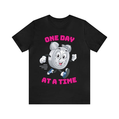 🦋 One Day At a Time 🦋 Tees