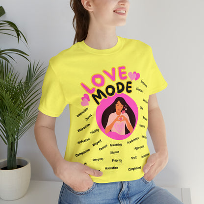 🦋 Love Mode 🦋 Tees