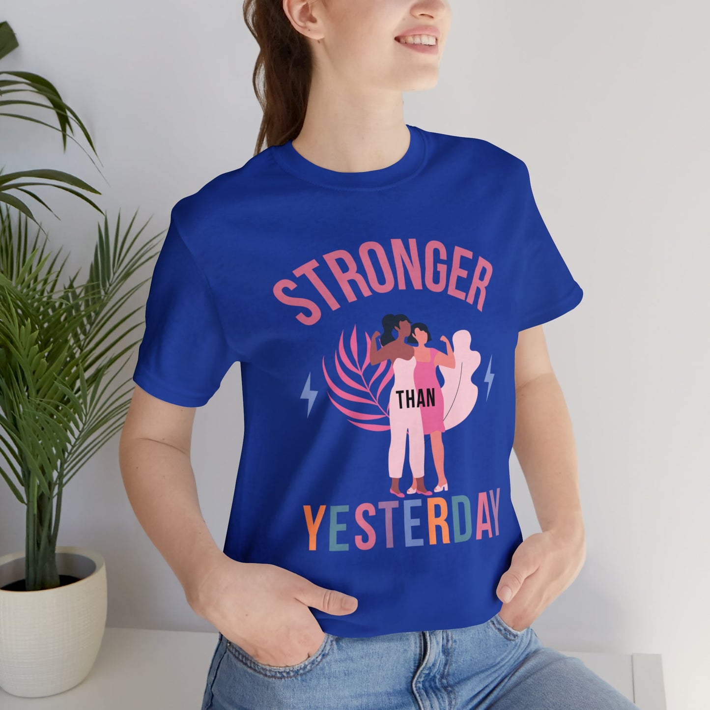 🦋 Stronger than Yesterday 🦋 Tees