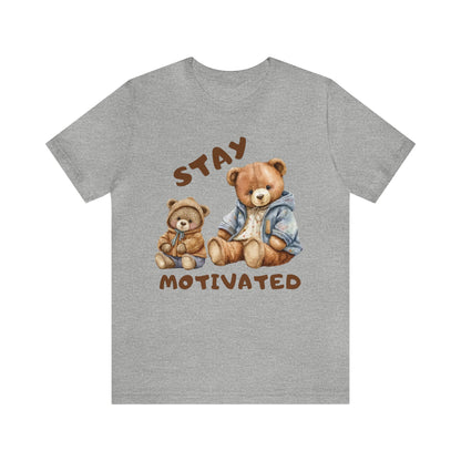 🦋 Stay Motivated 🦋 Tees