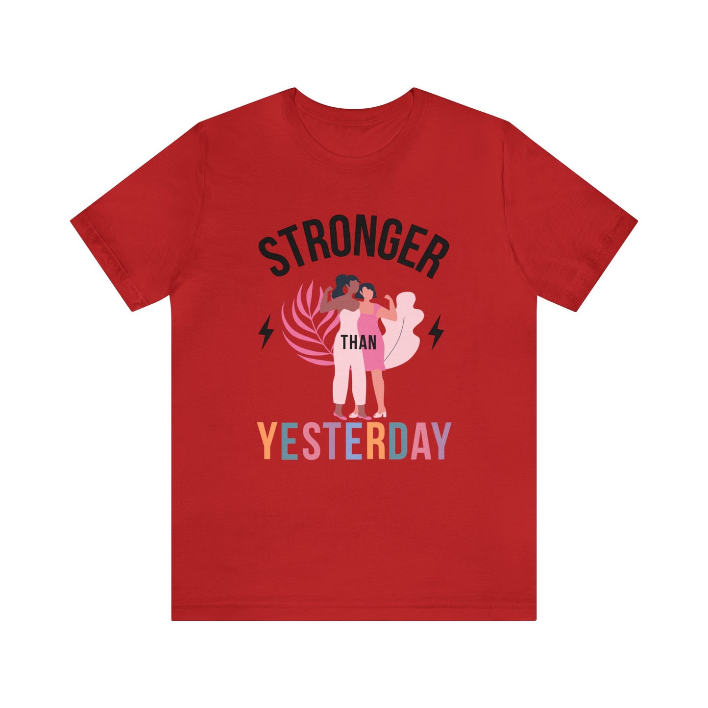 🦋 Stronger than Yesterday 🦋 Tees