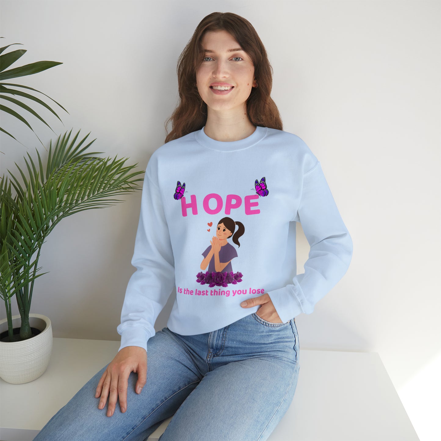 🦋 Hope 🦋 Sweatshirts