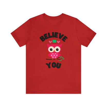 🦋 Believe In You 🦋 Tees
