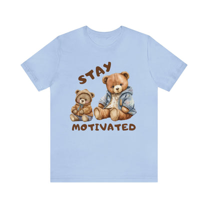 🦋 Stay Motivated 🦋 Tees