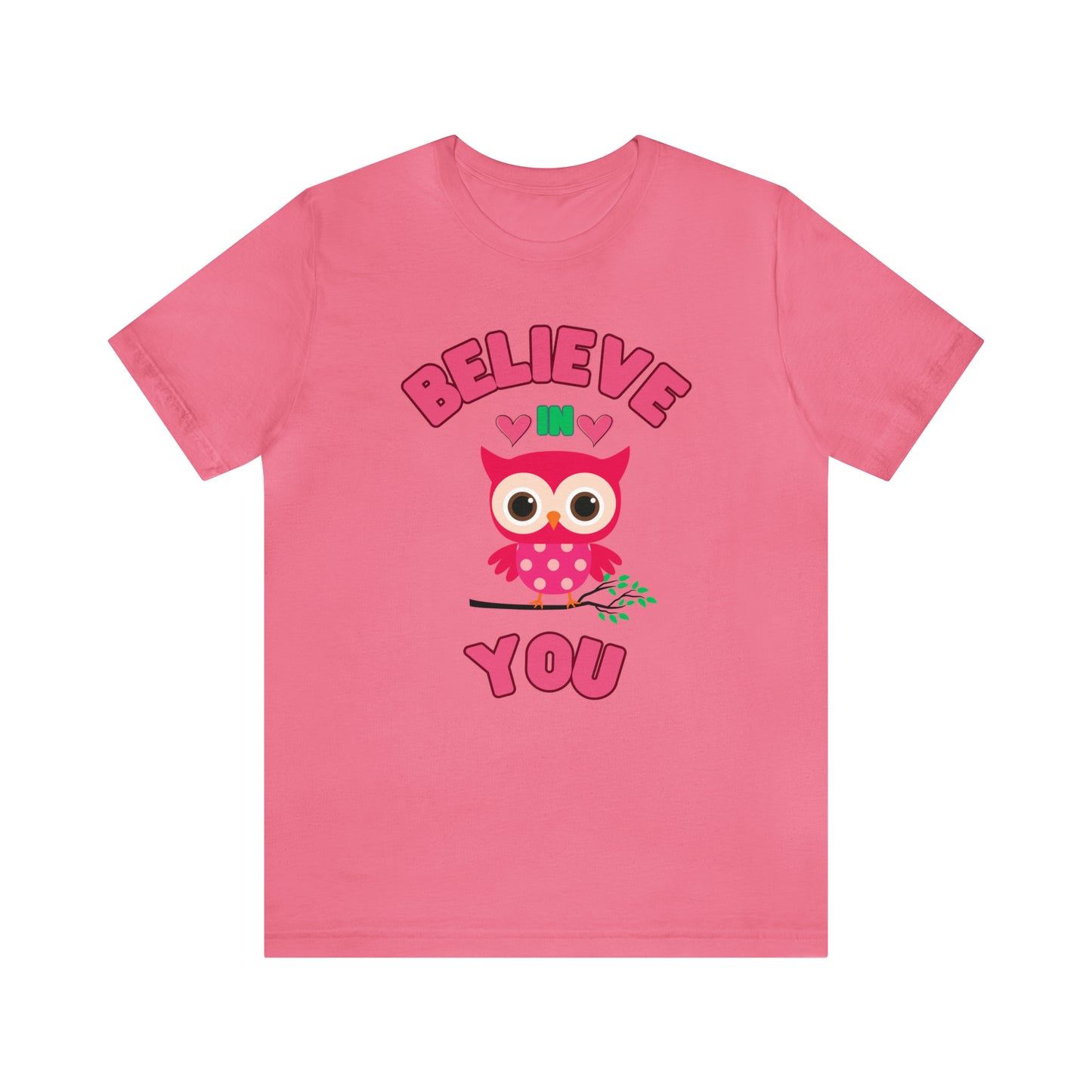 🦋 Believe In You 🦋 Tees