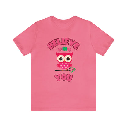 🦋 Believe In You 🦋 Tees