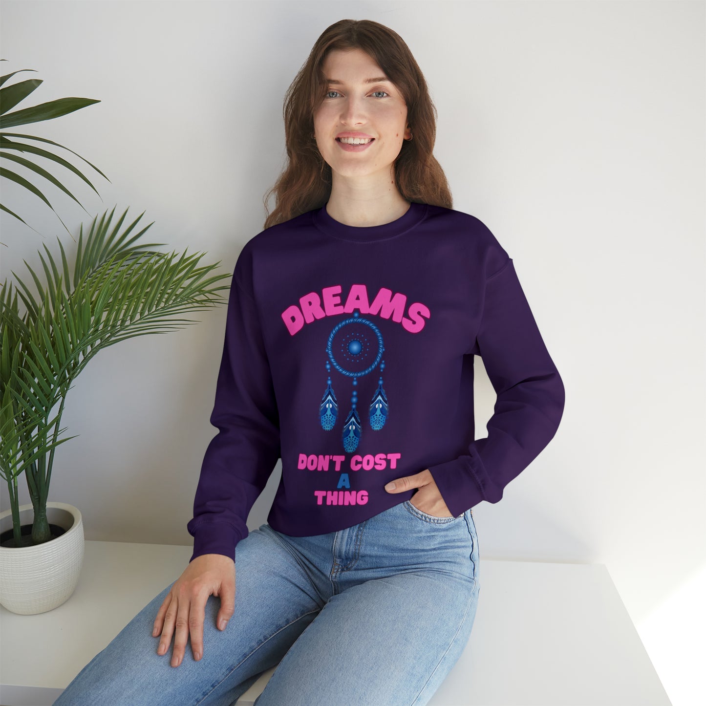 🦋 Dreams Don’t Cost a Thing 🦋 Sweatshirts