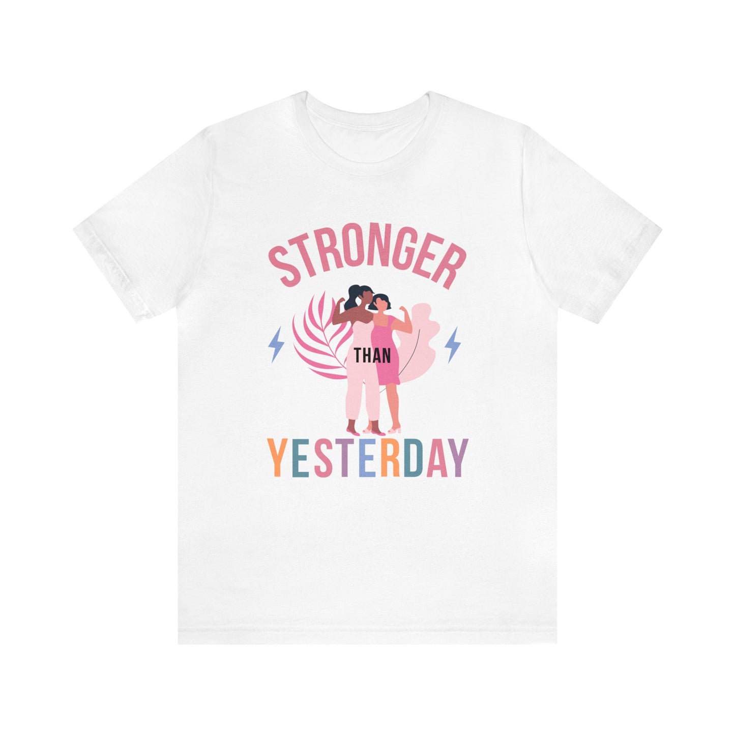 🦋 Stronger than Yesterday 🦋 Tees