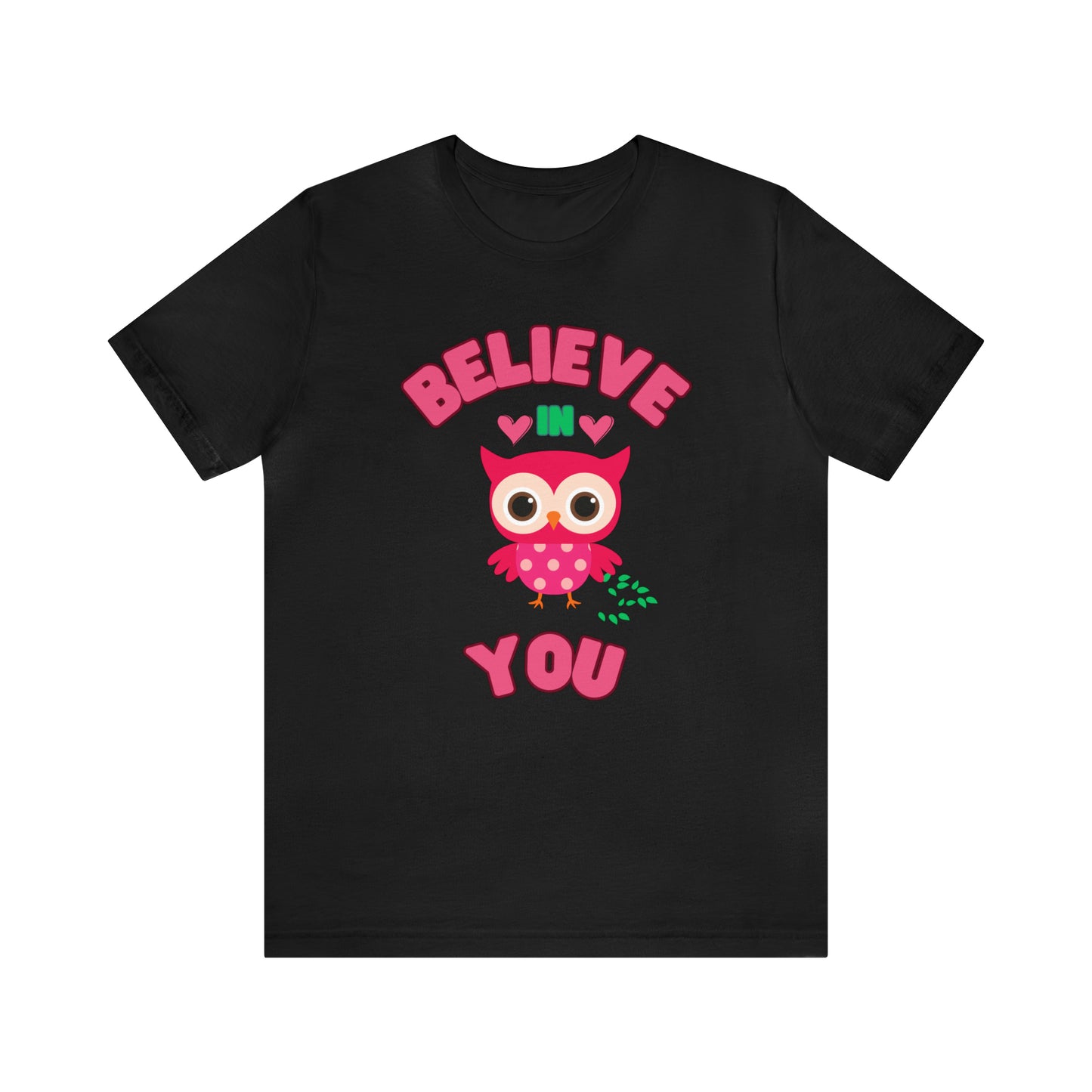 🦋 Believe In You 🦋 Tees