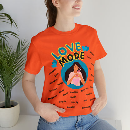 🦋 Love Mode 🦋 Tees