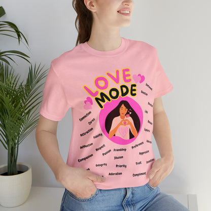 🦋 Love Mode 🦋 Tees