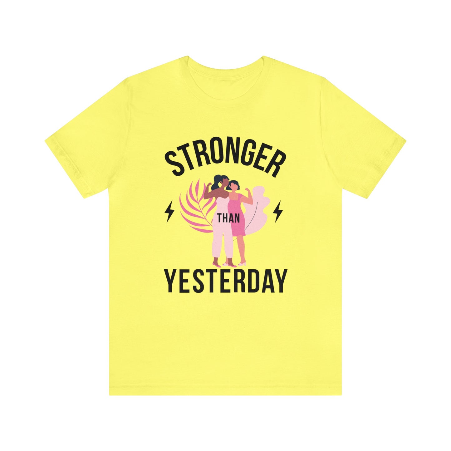 🦋 Stronger than Yesterday 🦋 Tees