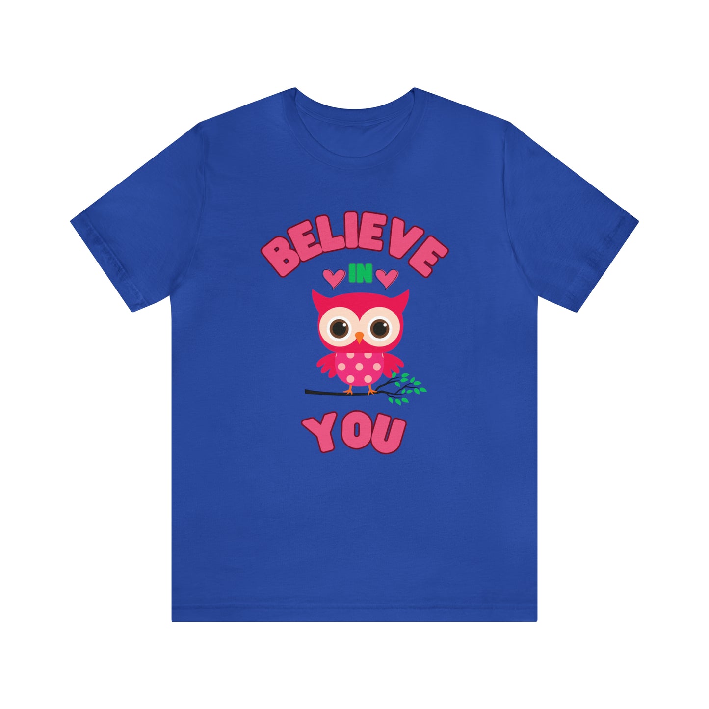 🦋 Believe In You 🦋 Tees