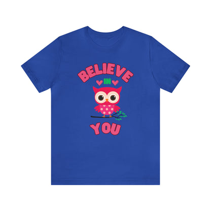 🦋 Believe In You 🦋 Tees