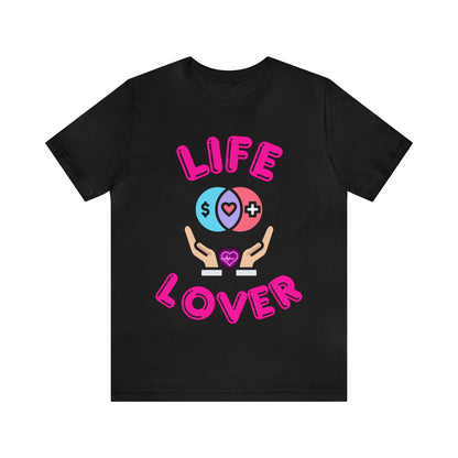 🦋 Life Lover 🦋 Tees