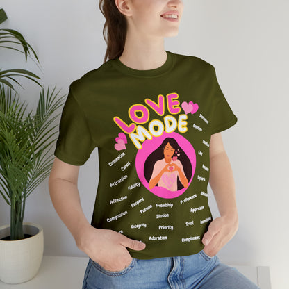 🦋 Love Mode 🦋 Tees