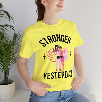 🦋 Stronger than Yesterday 🦋 Tees