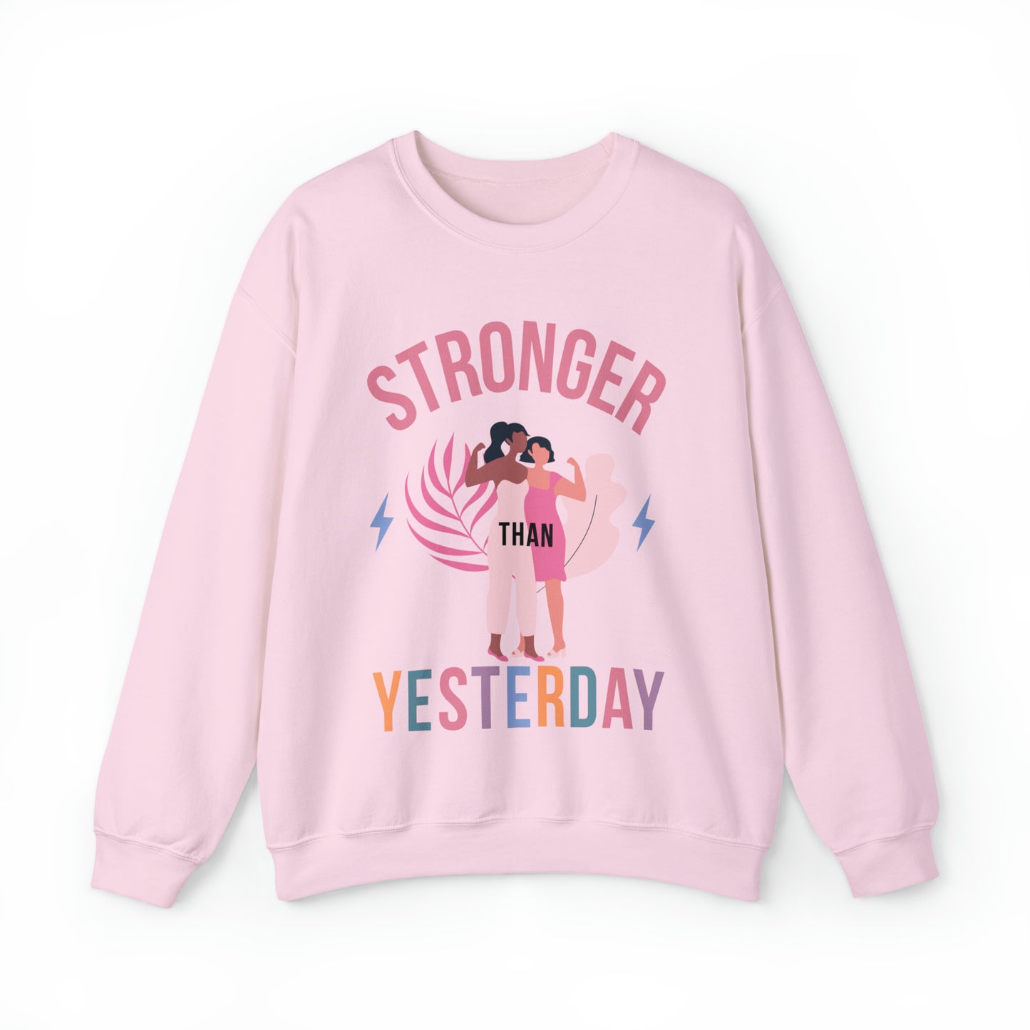 🦋 Stronger than Yesterday 🦋 Sweatshirts