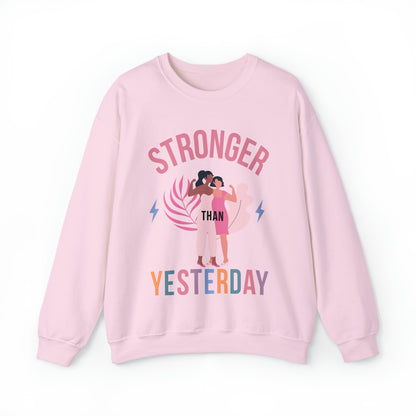 🦋 Stronger than Yesterday 🦋 Sweatshirts