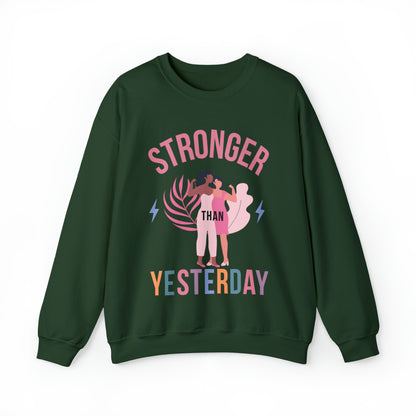 🦋 Stronger than Yesterday 🦋 Sweatshirts