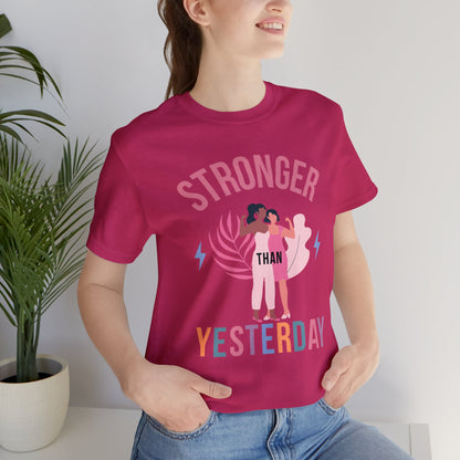 🦋 Stronger than Yesterday 🦋 Tees
