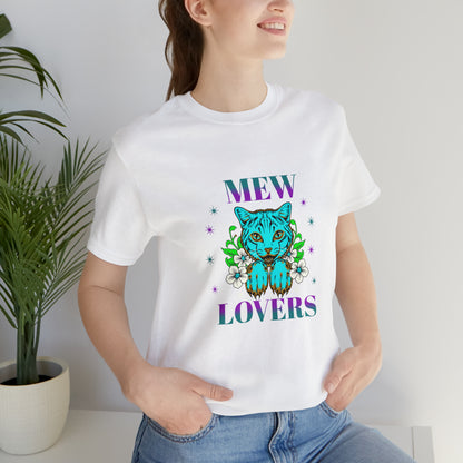 🦋 Mewww Lovers 🦋 Tees