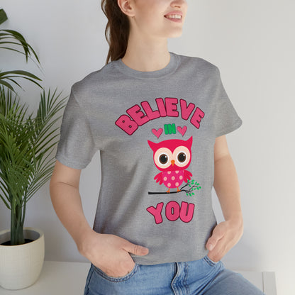 🦋 Believe In You 🦋 Tees