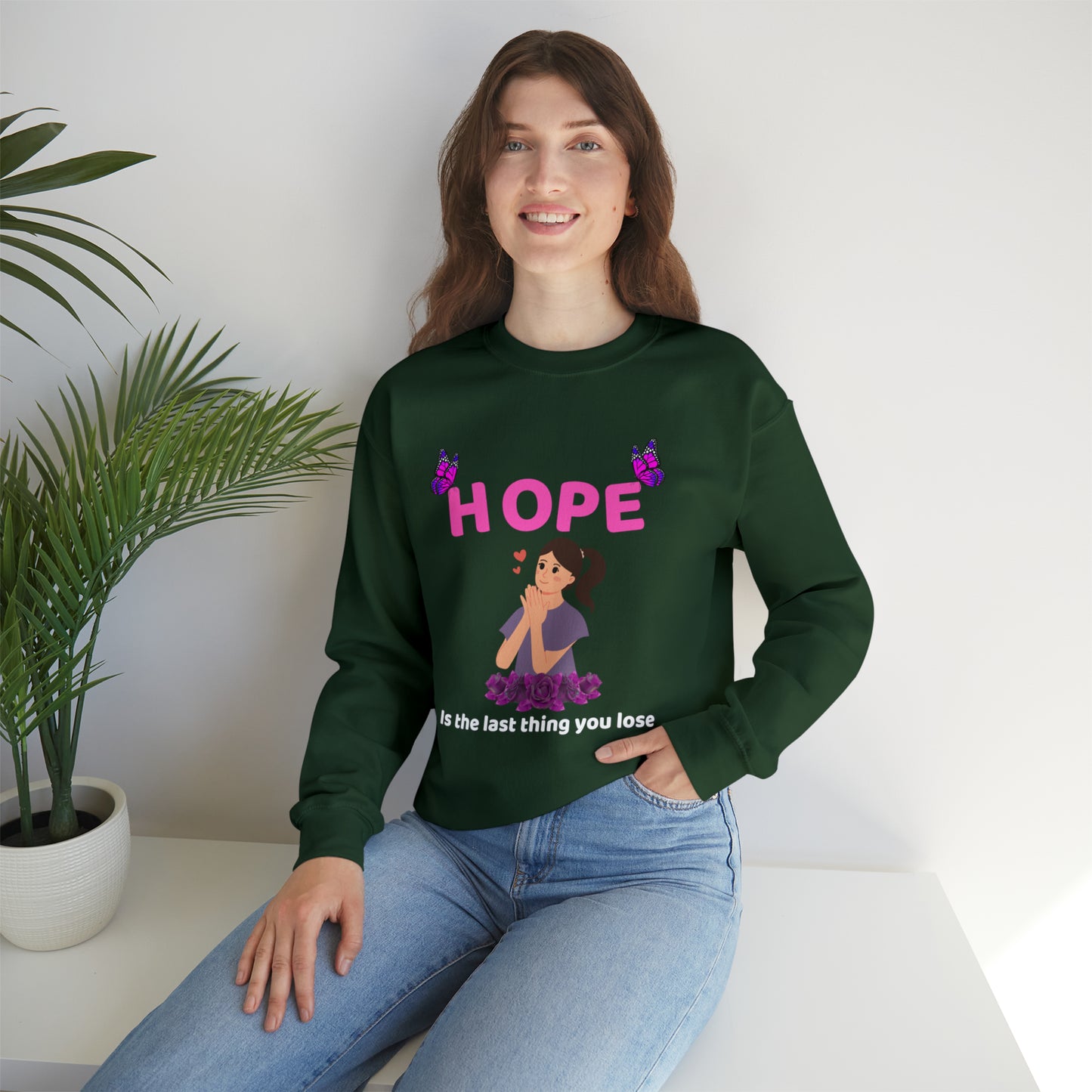 🦋 Hope 🦋 Sweatshirts