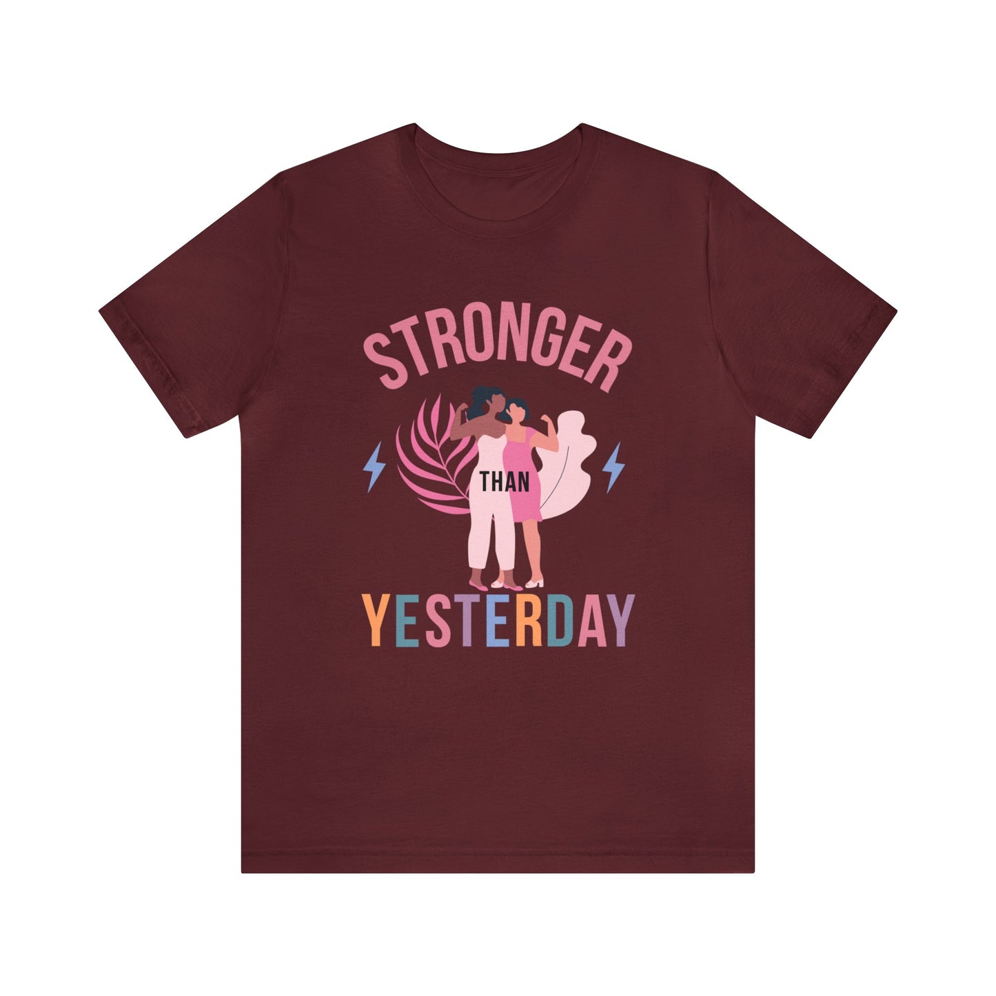 🦋 Stronger than Yesterday 🦋 Tees
