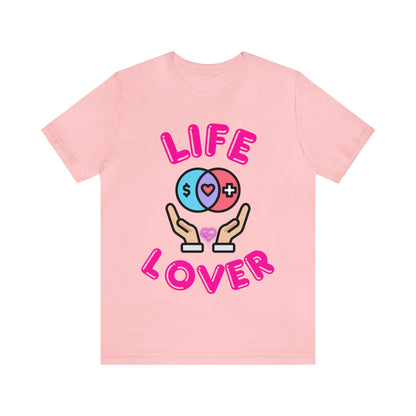 🦋 Life Lover 🦋 Tees